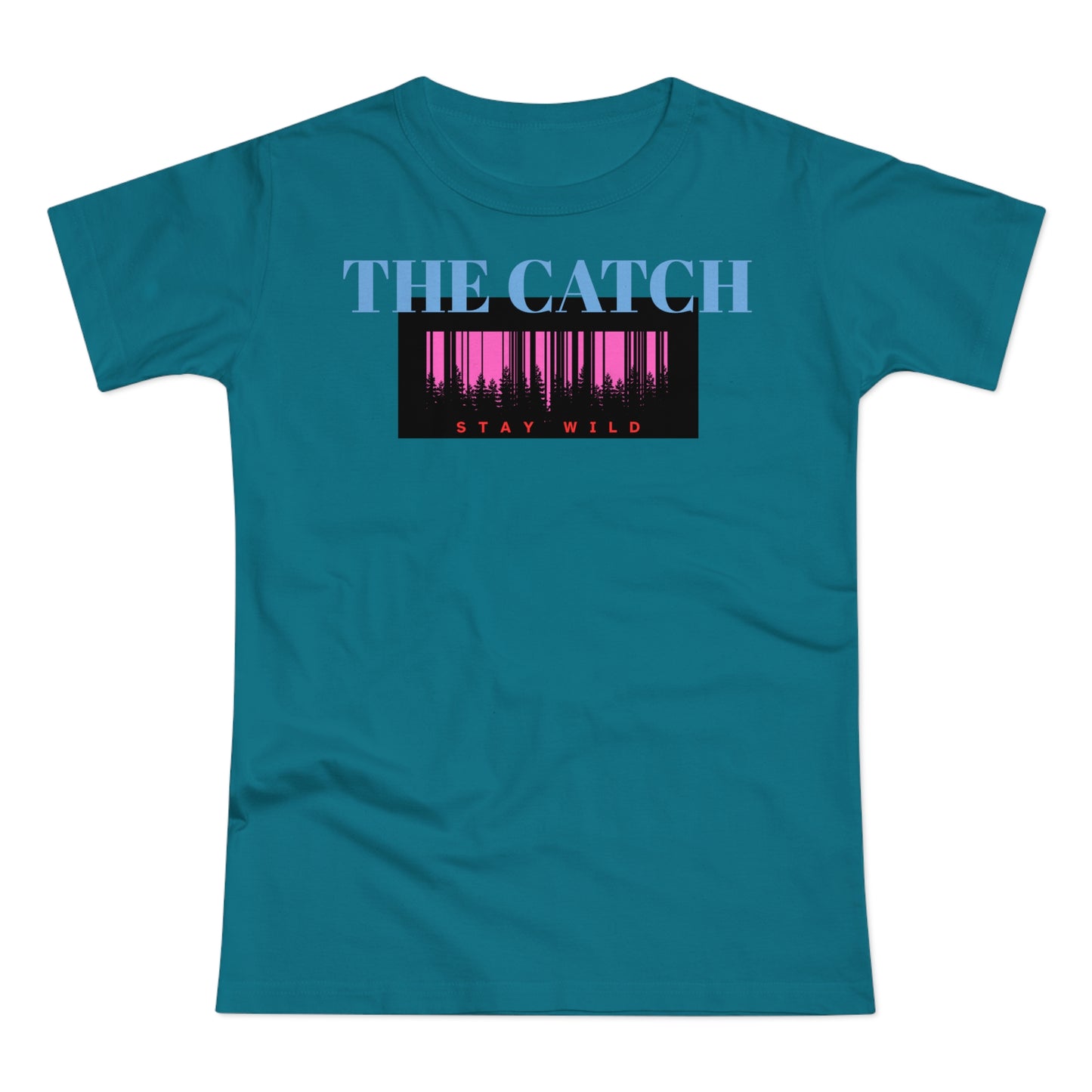 Stay Wild T-Shirt for Adventurous Women | Casual Comfort | Perfect Gift - THE CATCH