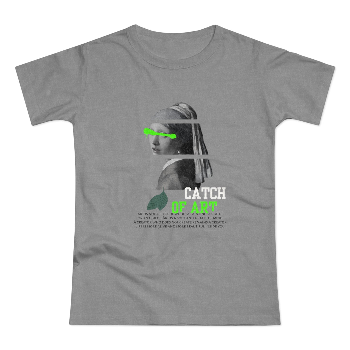 Catch of Art Women's T-Shirt - Creative Graphic Tee for Art Lovers - THE CATCH