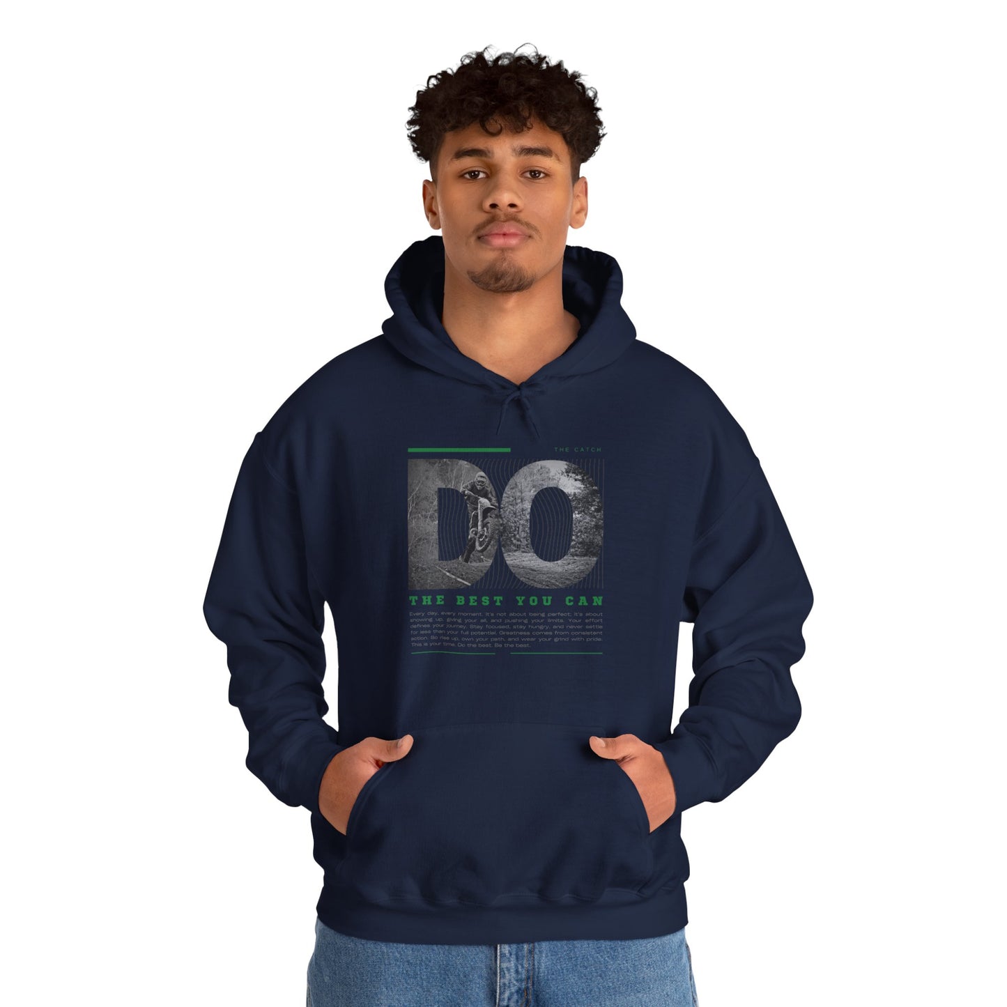 Motivational Hoodie: Do the Best You Can, Sweatshirt, Inspirational Apparel, Gift for Friends, Self-Care Fashion - THE CATCH