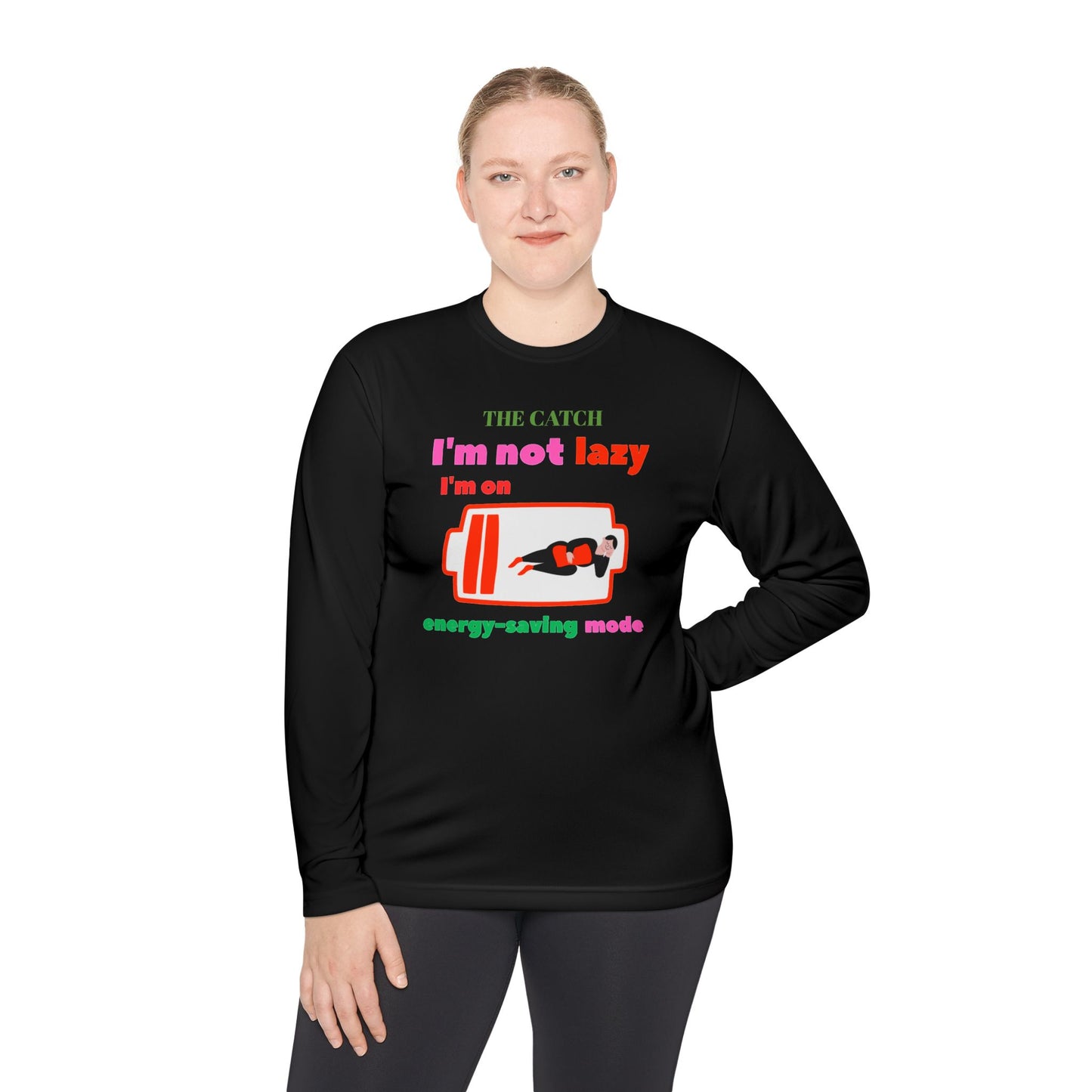 Women's Lightweight Long Sleeve Tee - I'm Not Lazy, I'm on Energy-Saving Mode - THE CATCH