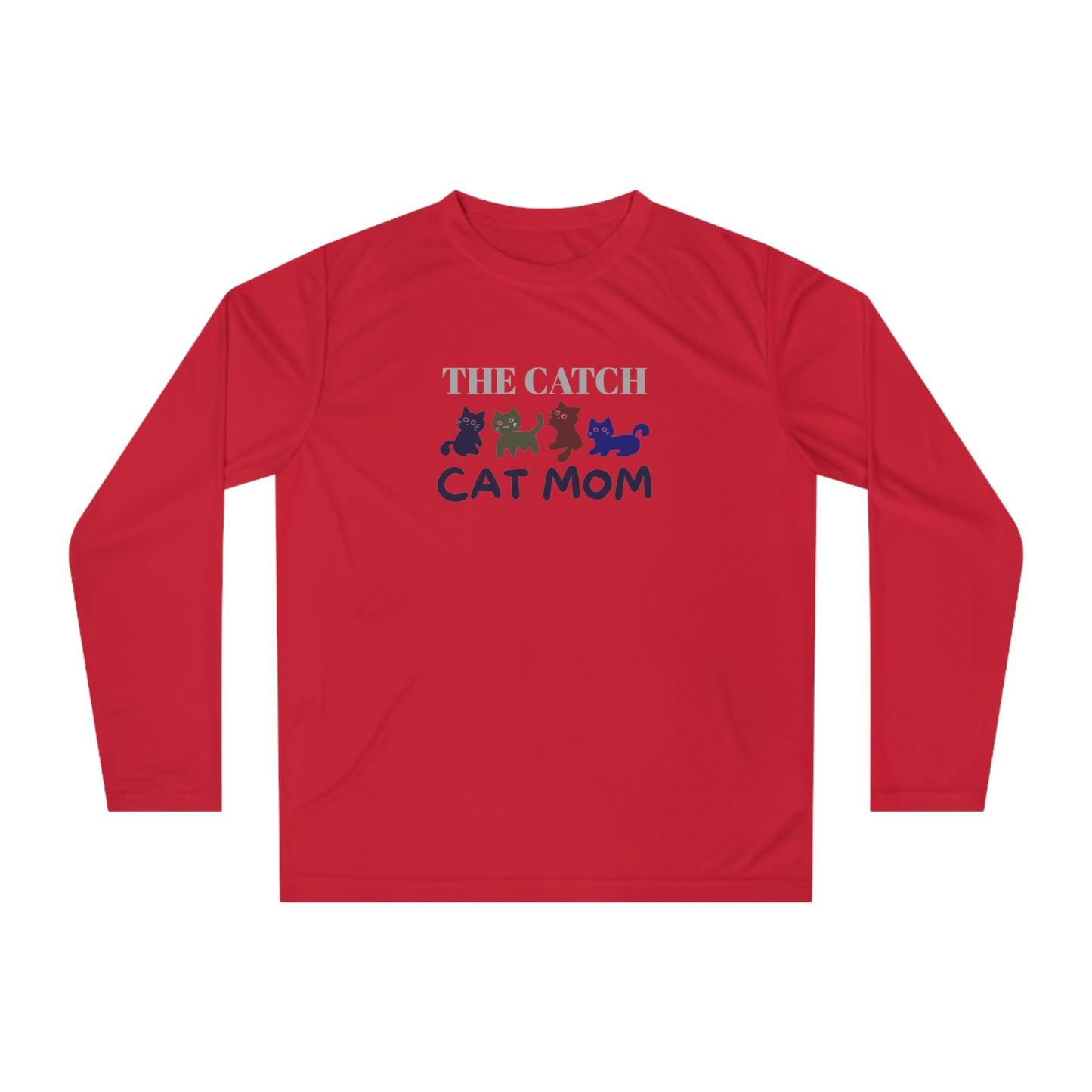Cat Mom Performance Long Sleeve Shirt - Ideal for Animal Lovers