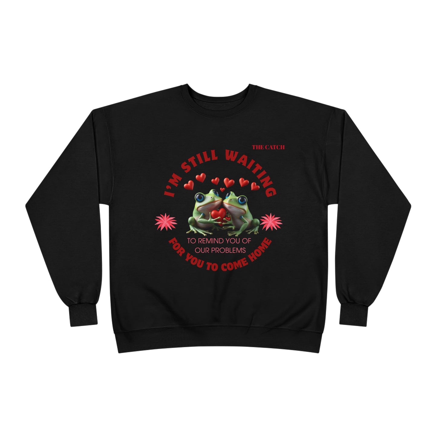 Eco-Friendly Frog Crewneck Sweatshirt - "I’m Still Waiting for You to Come Home"