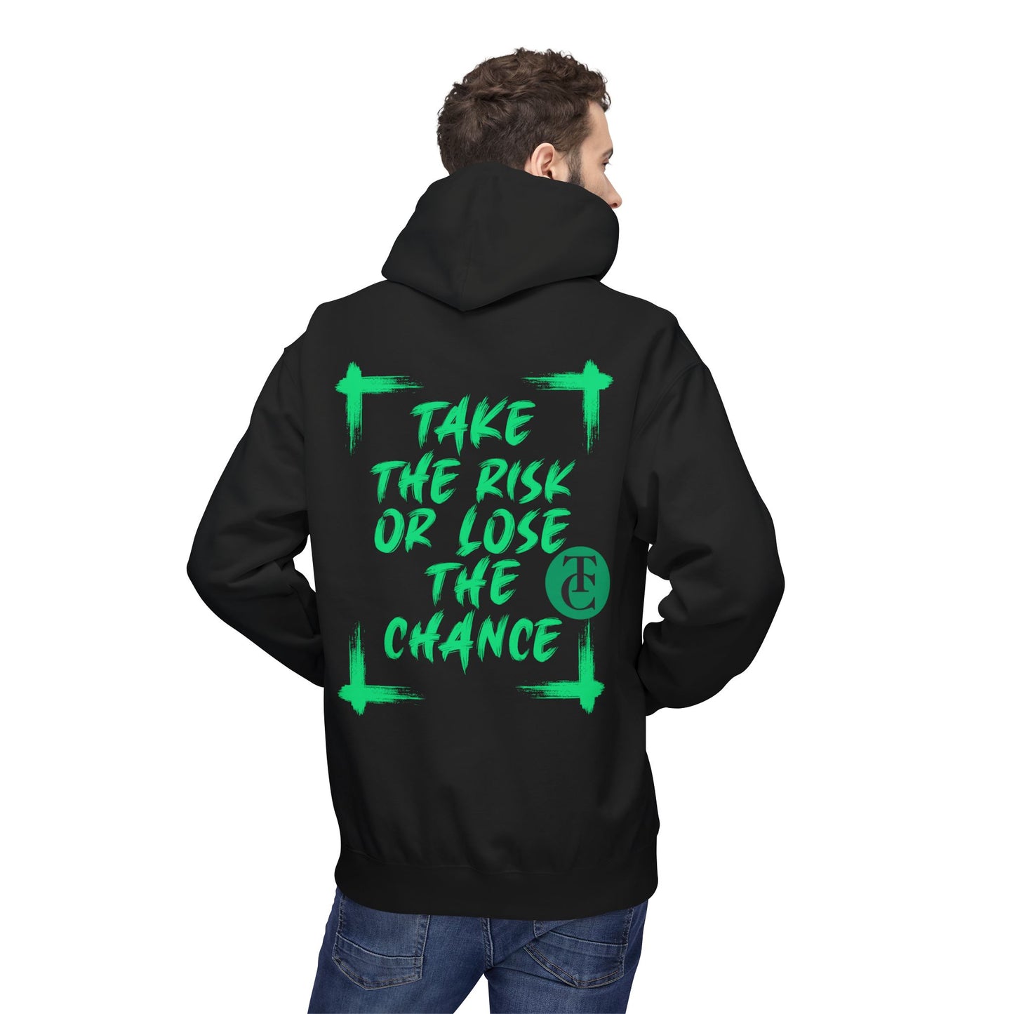 Inspirational Fleece Hoodie - 'Take the Risk or Lose the Chance' Design - THE CATCH