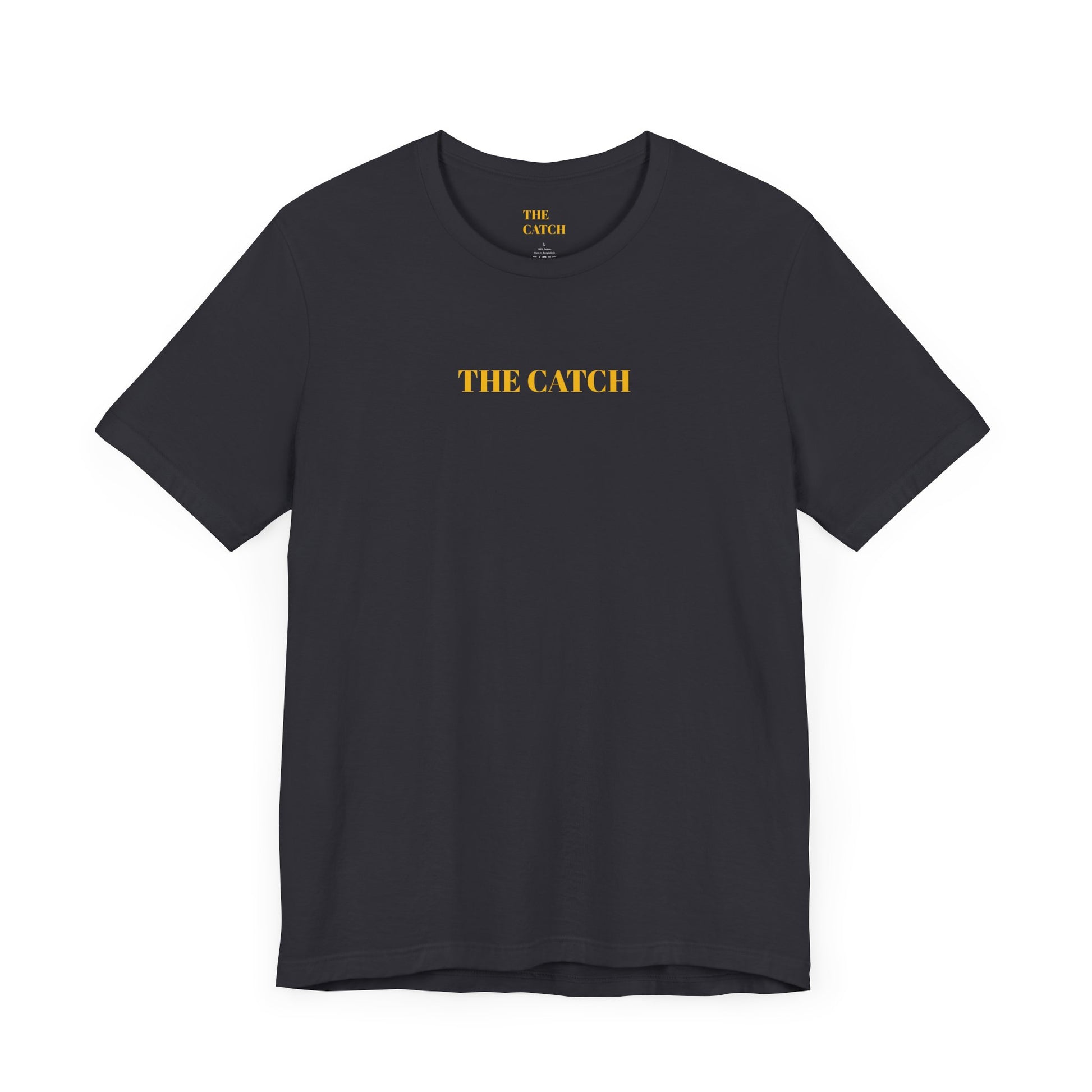 Unisex Jersey Short Sleeve Tee - THE CATCH