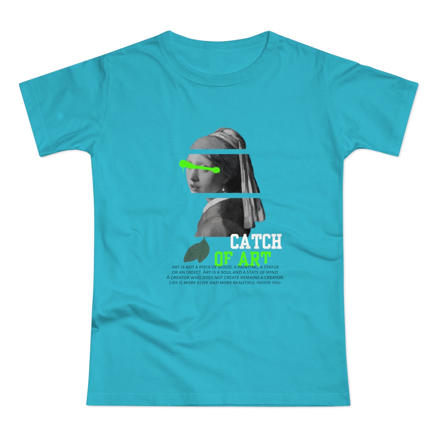 Catch of Art Women's T-Shirt - Creative Graphic Tee for Art Lovers - THE CATCH