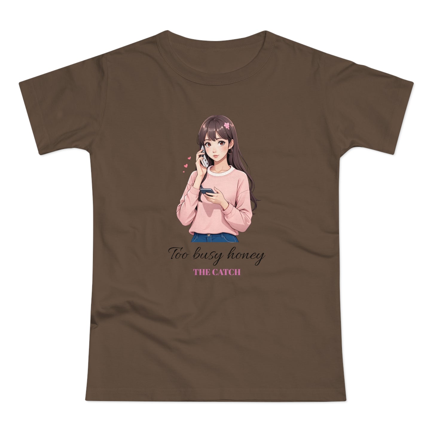 Too Busy Honey Graphic T-Shirt for Women - Cute Casual Top - THE CATCH