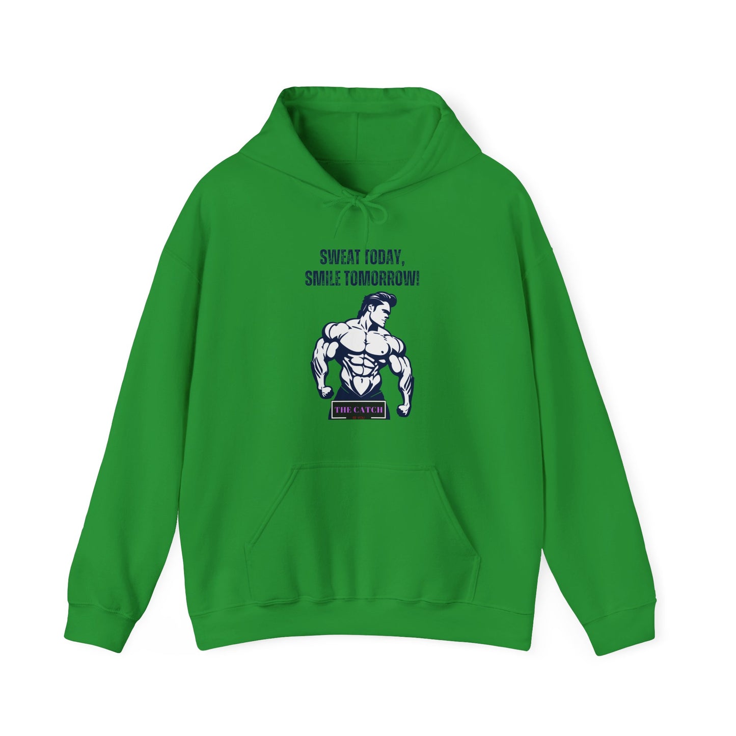 Motivational Fitness Hoodie - Sweat Today, Smile Tomorrow! Gym Wear, Workout Motivation, Casual Sweatshirt - THE CATCH