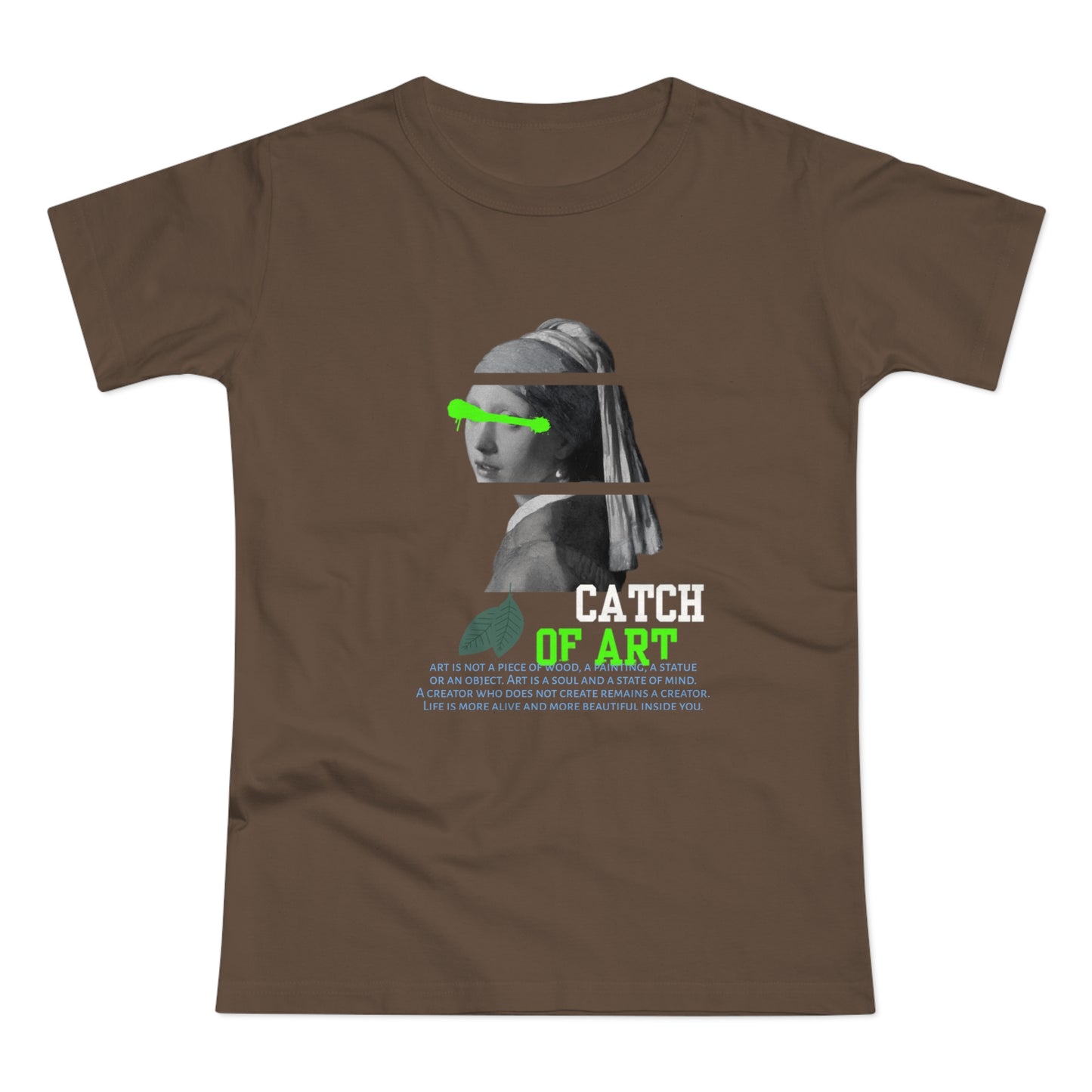 Catch of Art Women's T-Shirt - Creative Graphic Tee for Art Lovers - THE CATCH