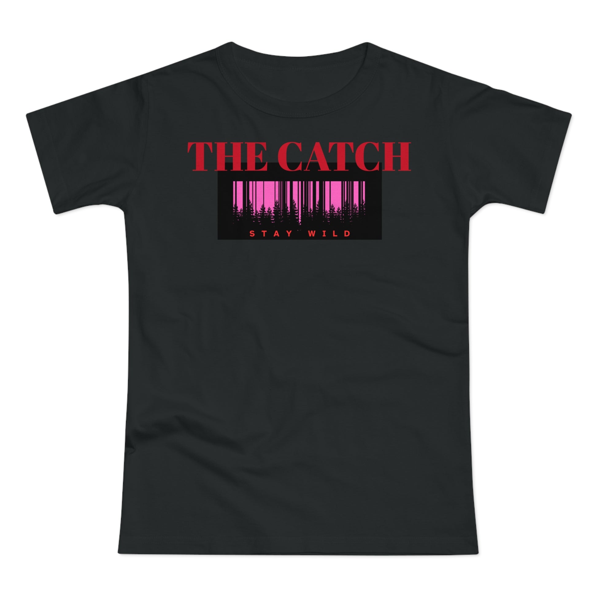 Stay Wild T-Shirt for Adventurous Women | Casual Comfort | Perfect Gift - THE CATCH