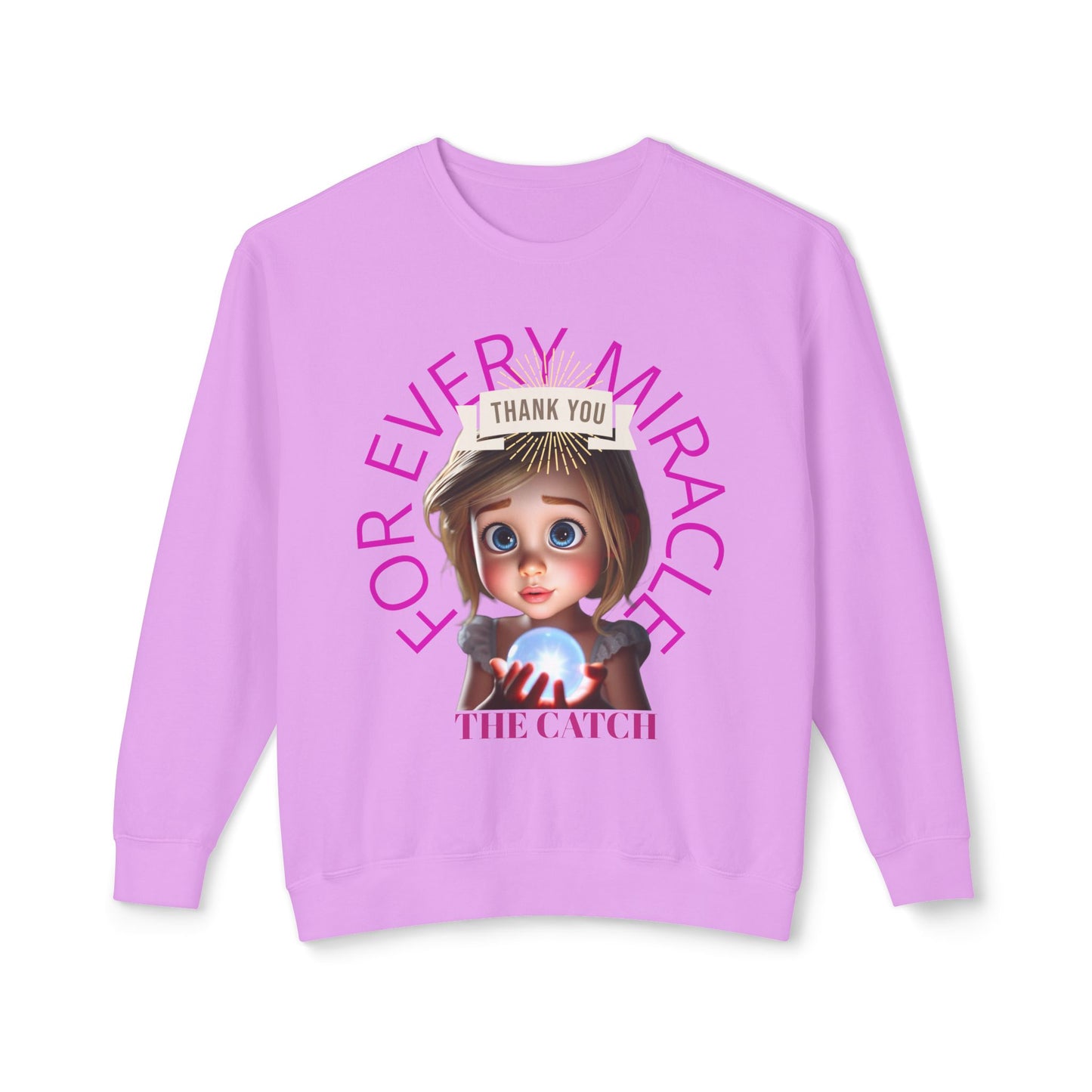 Thank You for Every Miracle Crew neck Sweatshirt -Lightweight Design - THE CATCH