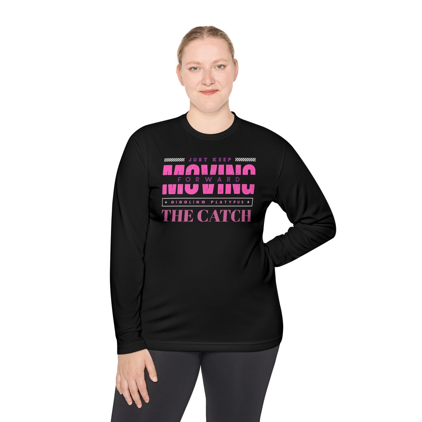 Motivational Long Sleeve Tee - Just Keep Moving Forward - THE CATCH