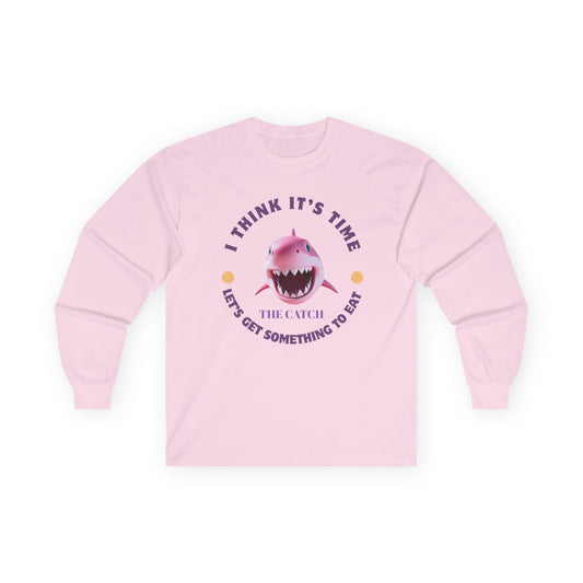 Funny Shark Graphic Long Sleeve Tee - "I Think It's Time to Catch Something to Eat"