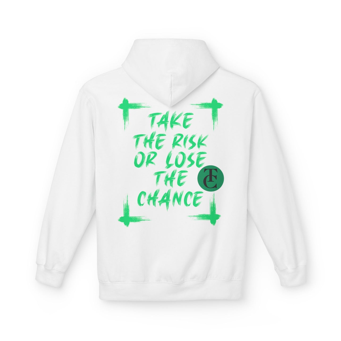Inspirational Fleece Hoodie - 'Take the Risk or Lose the Chance' Design - THE CATCH