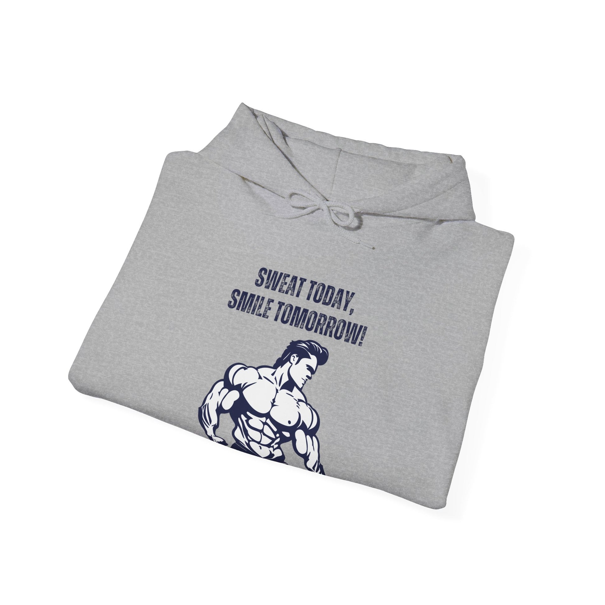 Motivational Fitness Hoodie - Sweat Today, Smile Tomorrow! Gym Wear, Workout Motivation, Casual Sweatshirt - THE CATCH