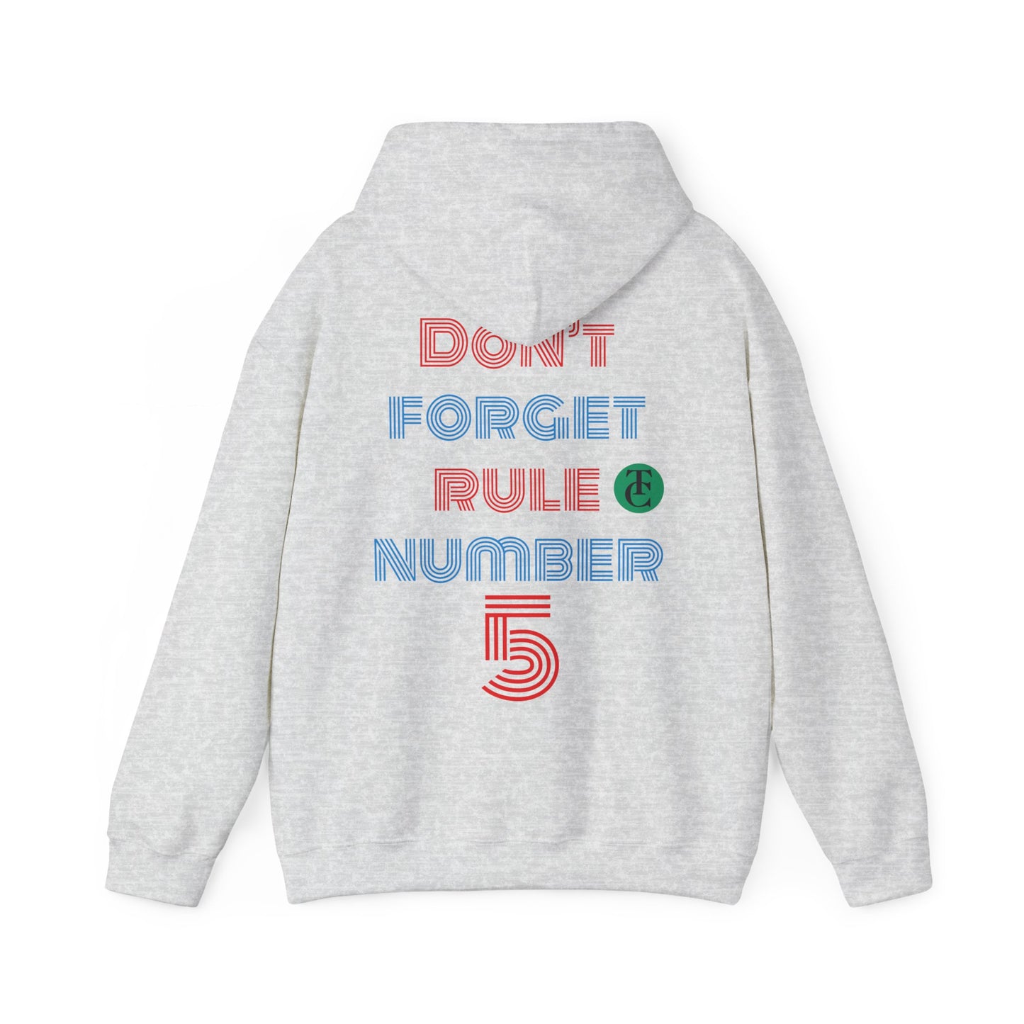 Stylish Reminder Hoodie - Perfect Gift for Friends, Casual Wear, Rule Number 5, Cozy Sweatshirt, Laid-back Fashion - THE CATCH