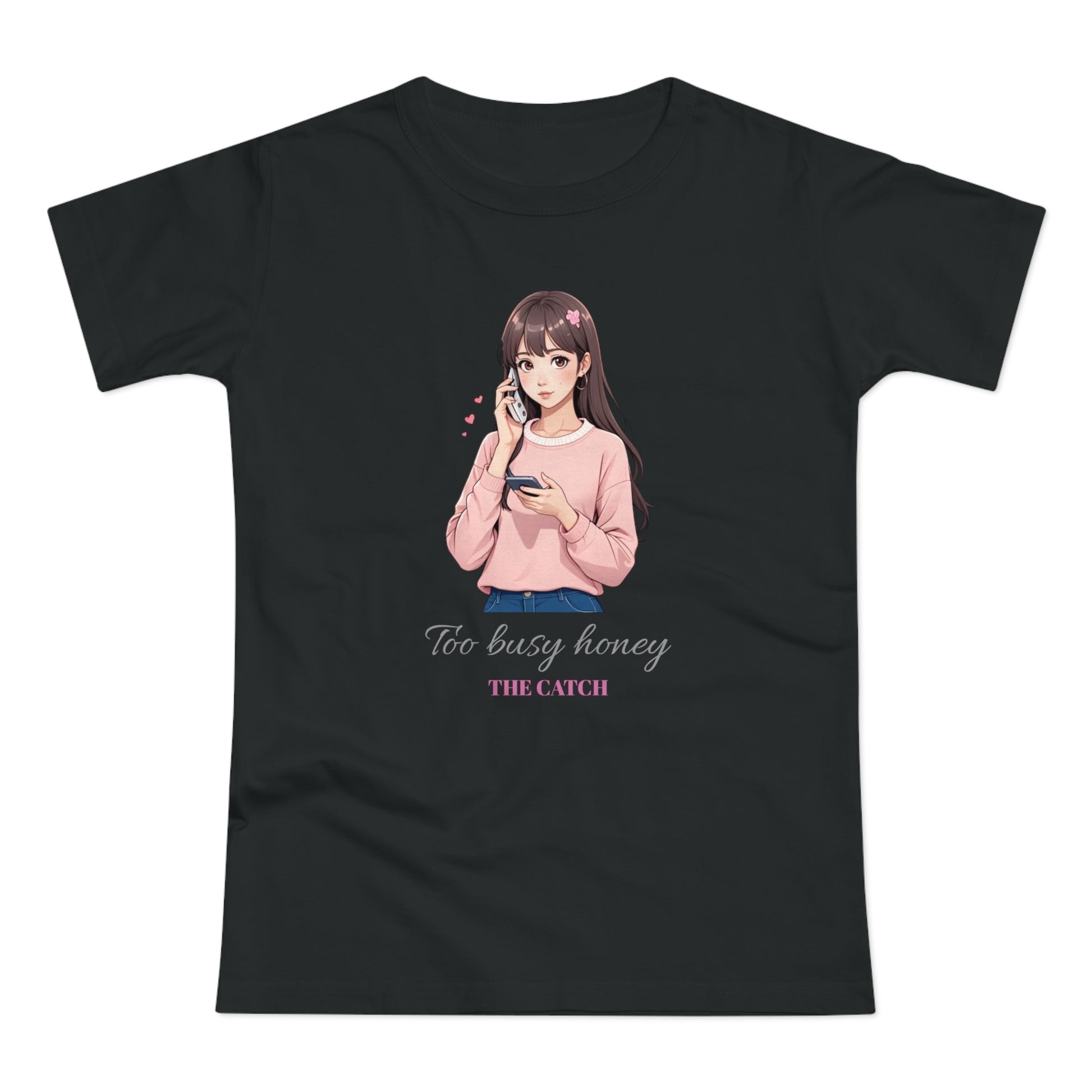 Too Busy Honey Graphic T-Shirt for Women - Cute Casual Top - THE CATCH
