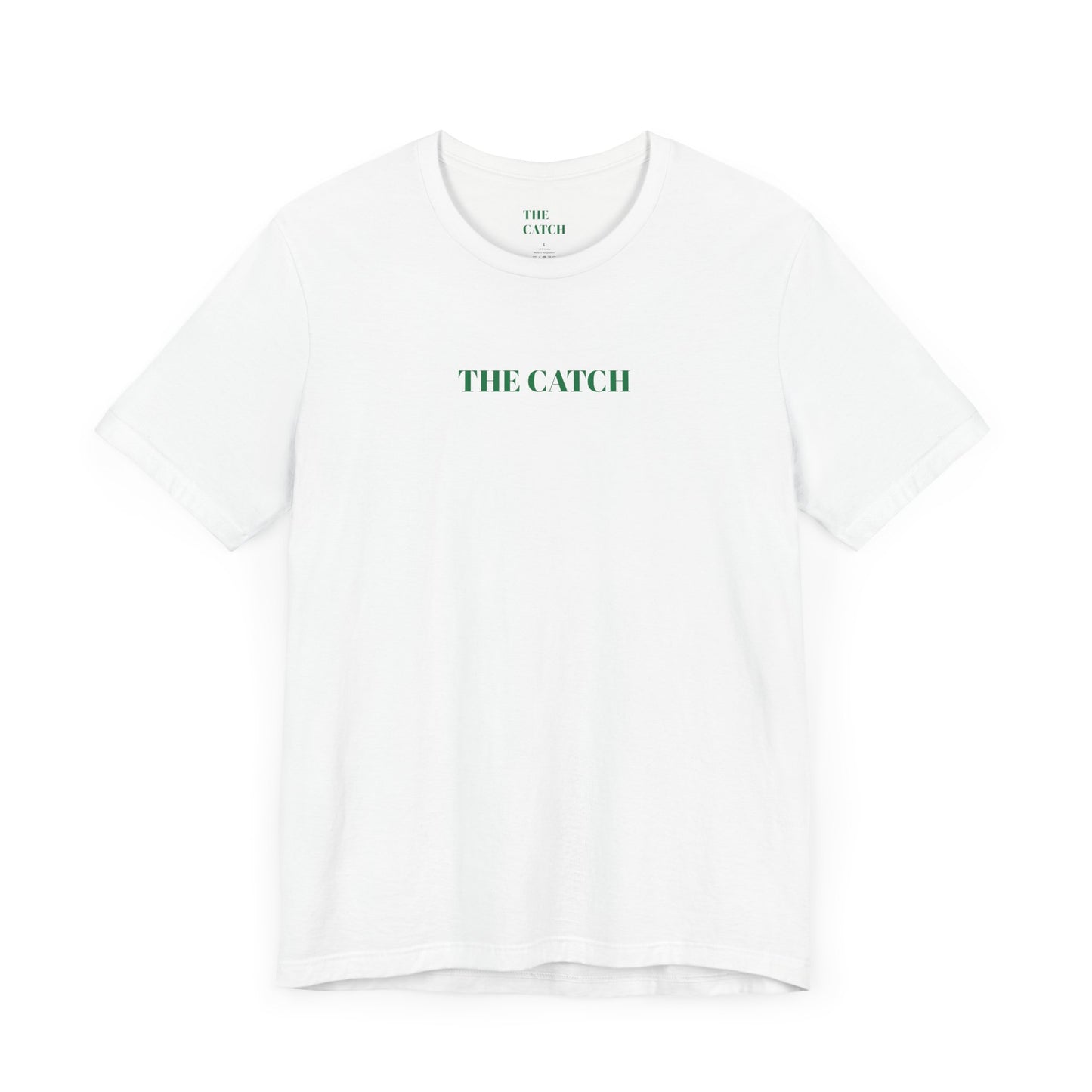 Unisex Jersey Short Sleeve Tee - THE CATCH
