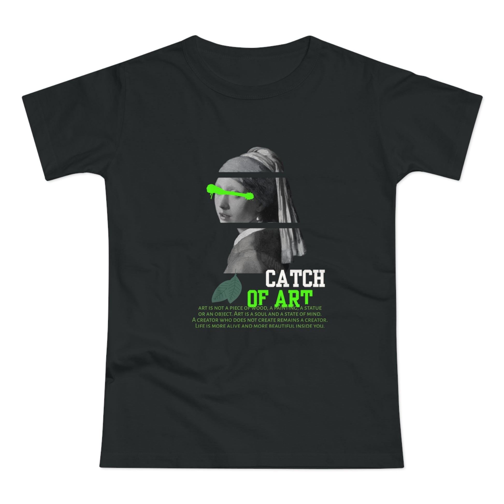 Catch of Art Women's T-Shirt - Creative Graphic Tee for Art Lovers - THE CATCH