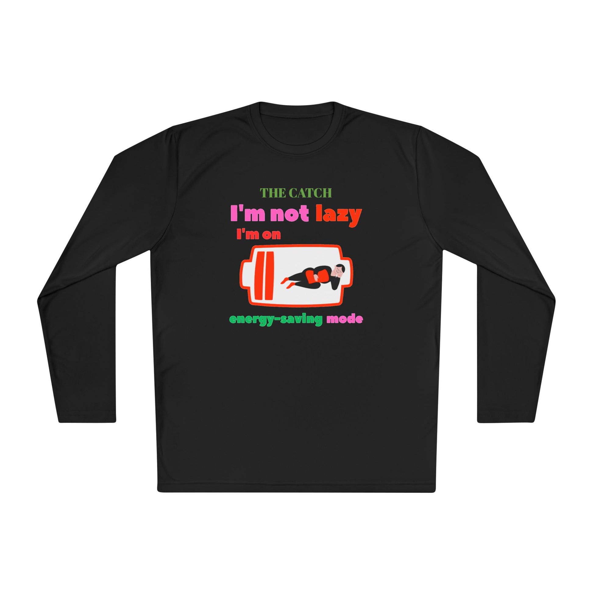 Women's Lightweight Long Sleeve Tee - I'm Not Lazy, I'm on Energy-Saving Mode - THE CATCH