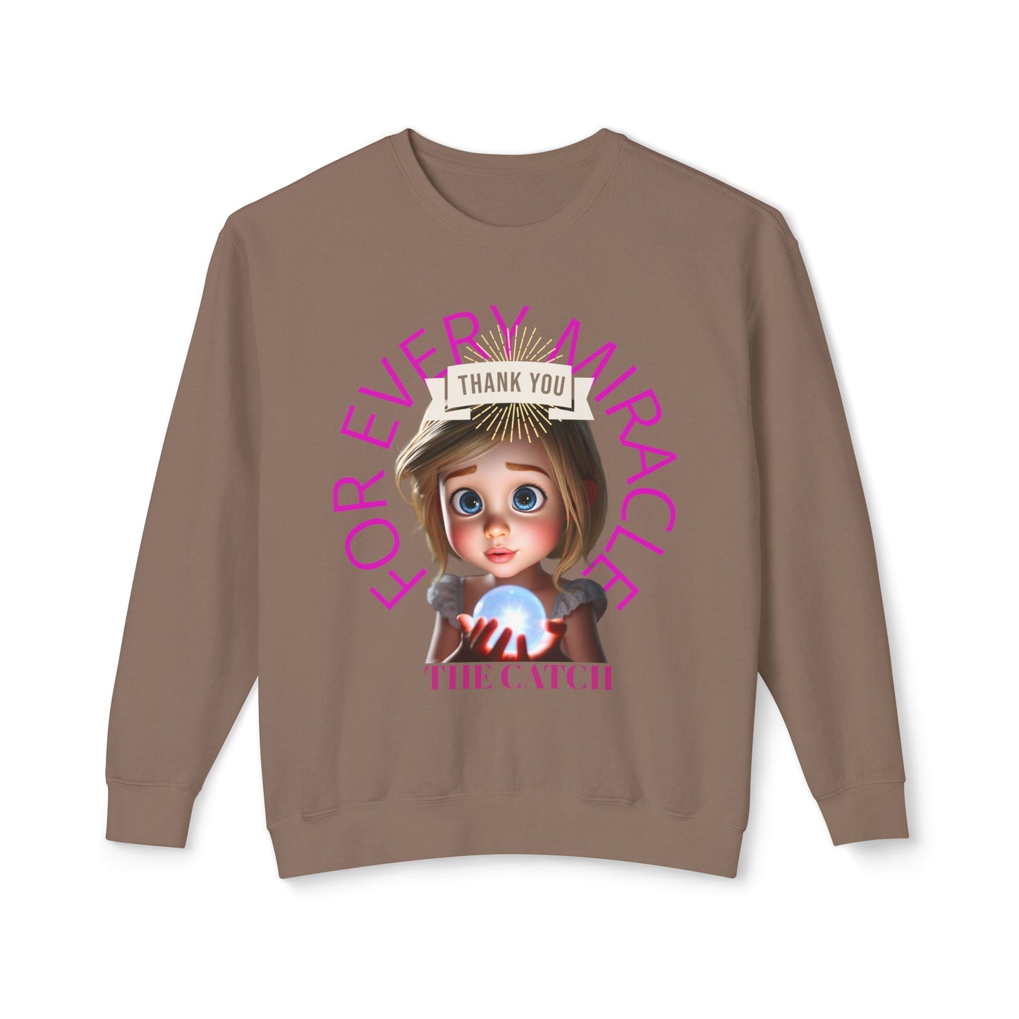 Thank You for Every Miracle Crew neck Sweatshirt -Lightweight Design - THE CATCH