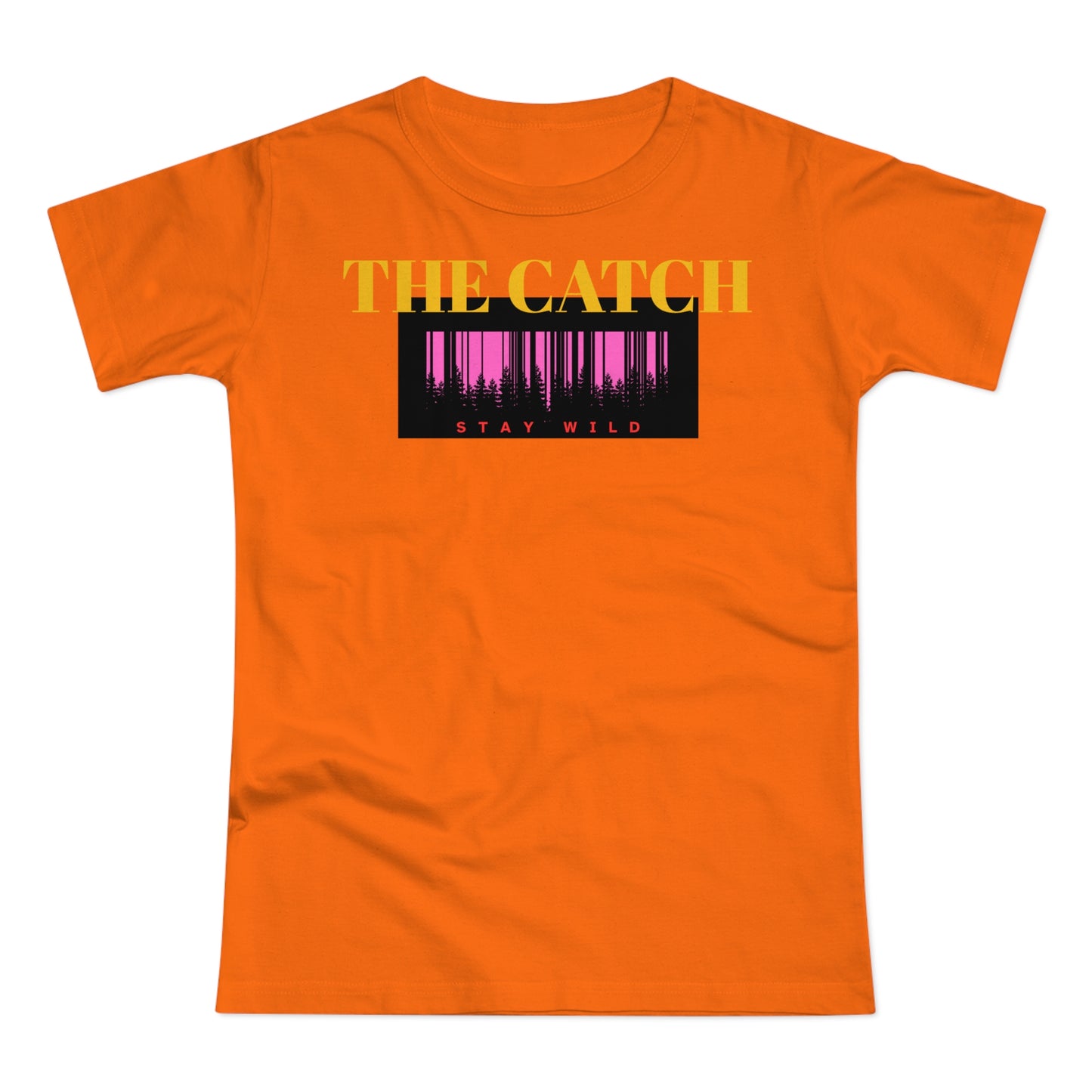 Stay Wild T-Shirt for Adventurous Women | Casual Comfort | Perfect Gift - THE CATCH