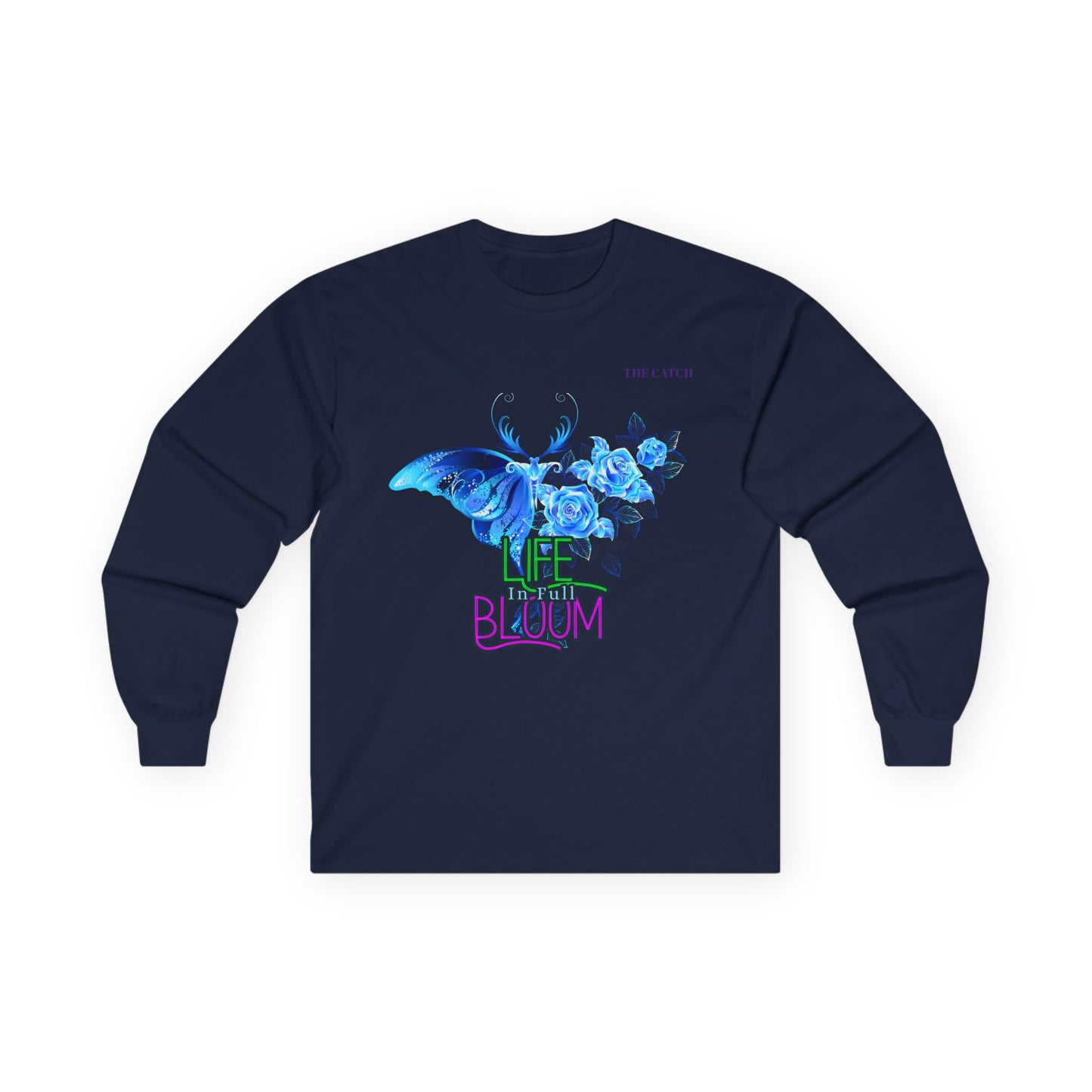 Women's Long Sleeve Tee - "Life in Bloom" Butterfly Design - THE CATCH