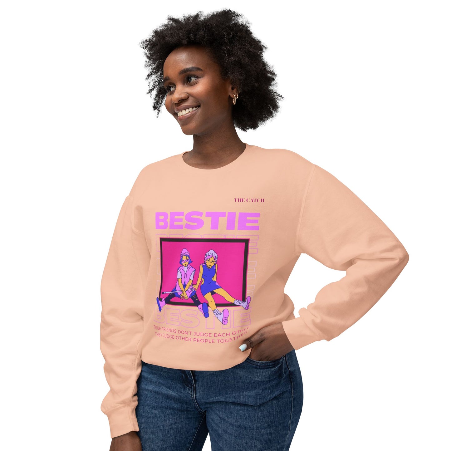 Bestie Crewneck Sweatshirt - True Friends Don't Judge Each Other