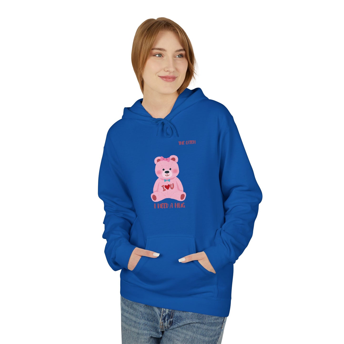 I Need a Hug Teddy Bear Fleece Hoodie