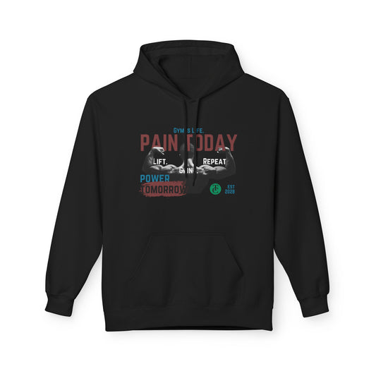 Empowering Fleece Hoodie | Gym Motivation | Pain Today, Power Tomorrow Workout Gear | Fitness Gift | Casual Wear - THE CATCH
