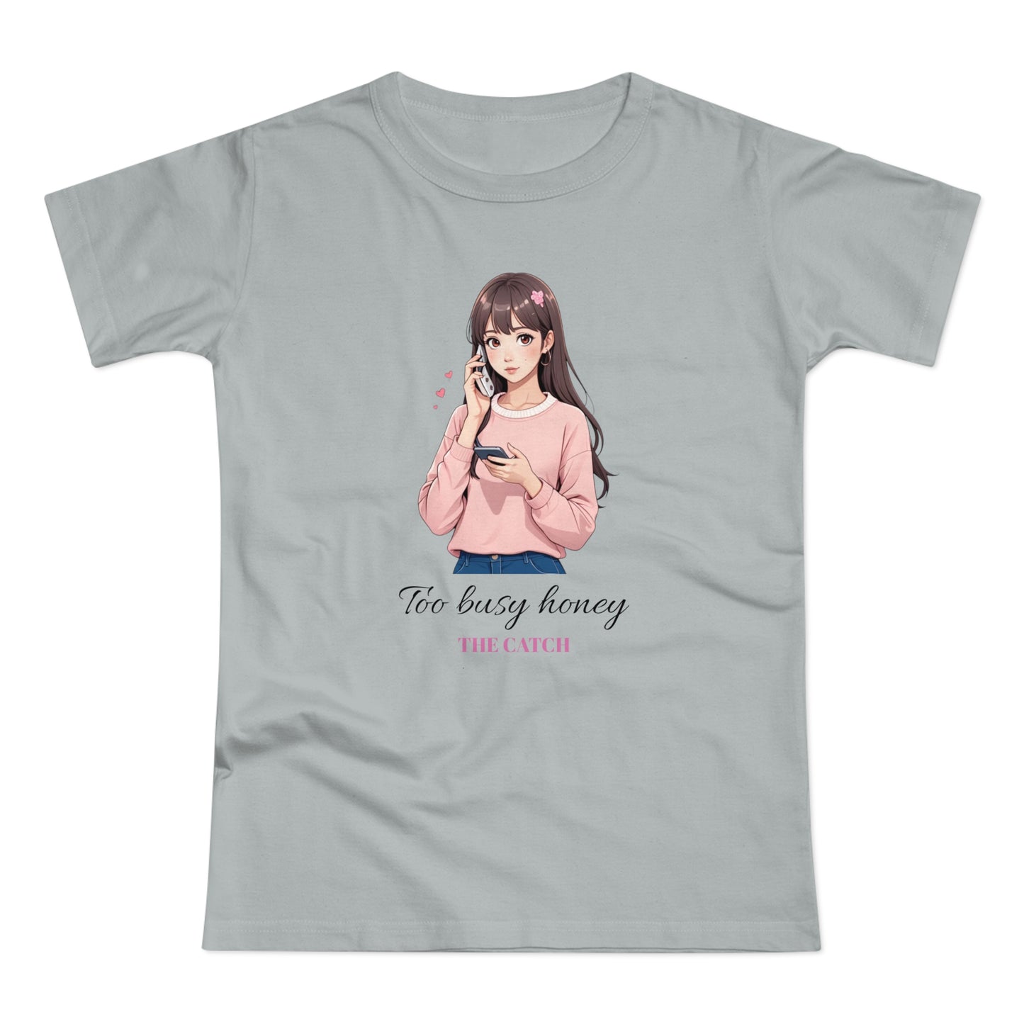 Too Busy Honey Graphic T-Shirt for Women - Cute Casual Top - THE CATCH