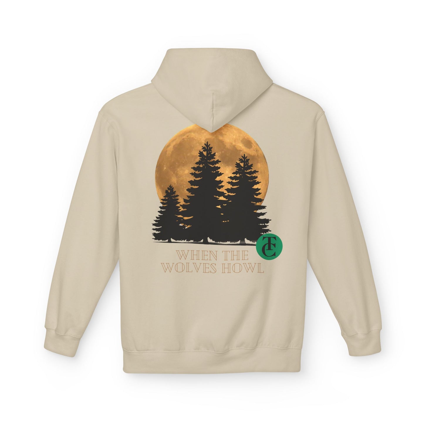 Midweight Softstyle Fleece Hoodie - 'When the Wolves Howl' Design - THE CATCH