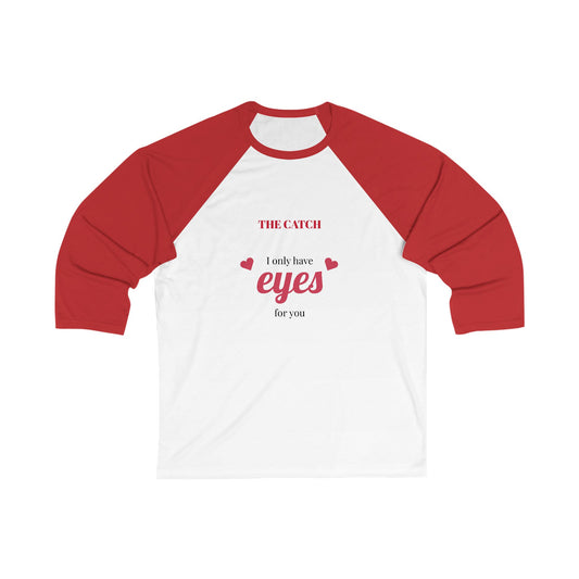 Unisex 3\4 Sleeve Baseball Tee - THE CATCH
