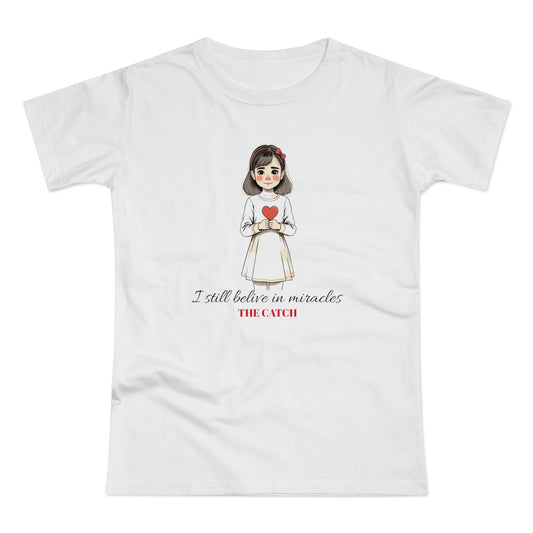 Miracle Believer Women's T-Shirt - Cute Graphic Tee for Hope and Inspiration - THE CATCH