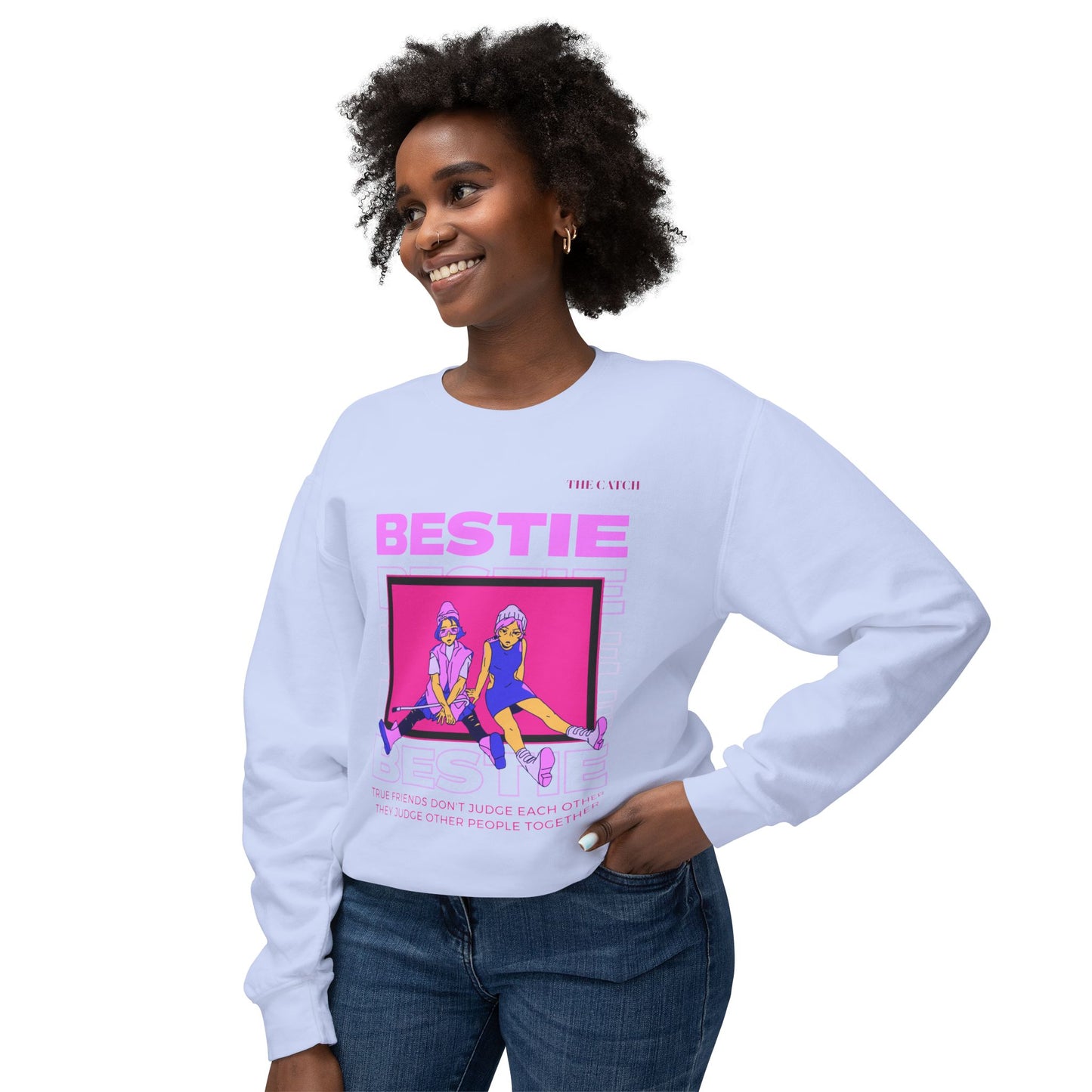 Bestie Crewneck Sweatshirt - True Friends Don't Judge Each Other