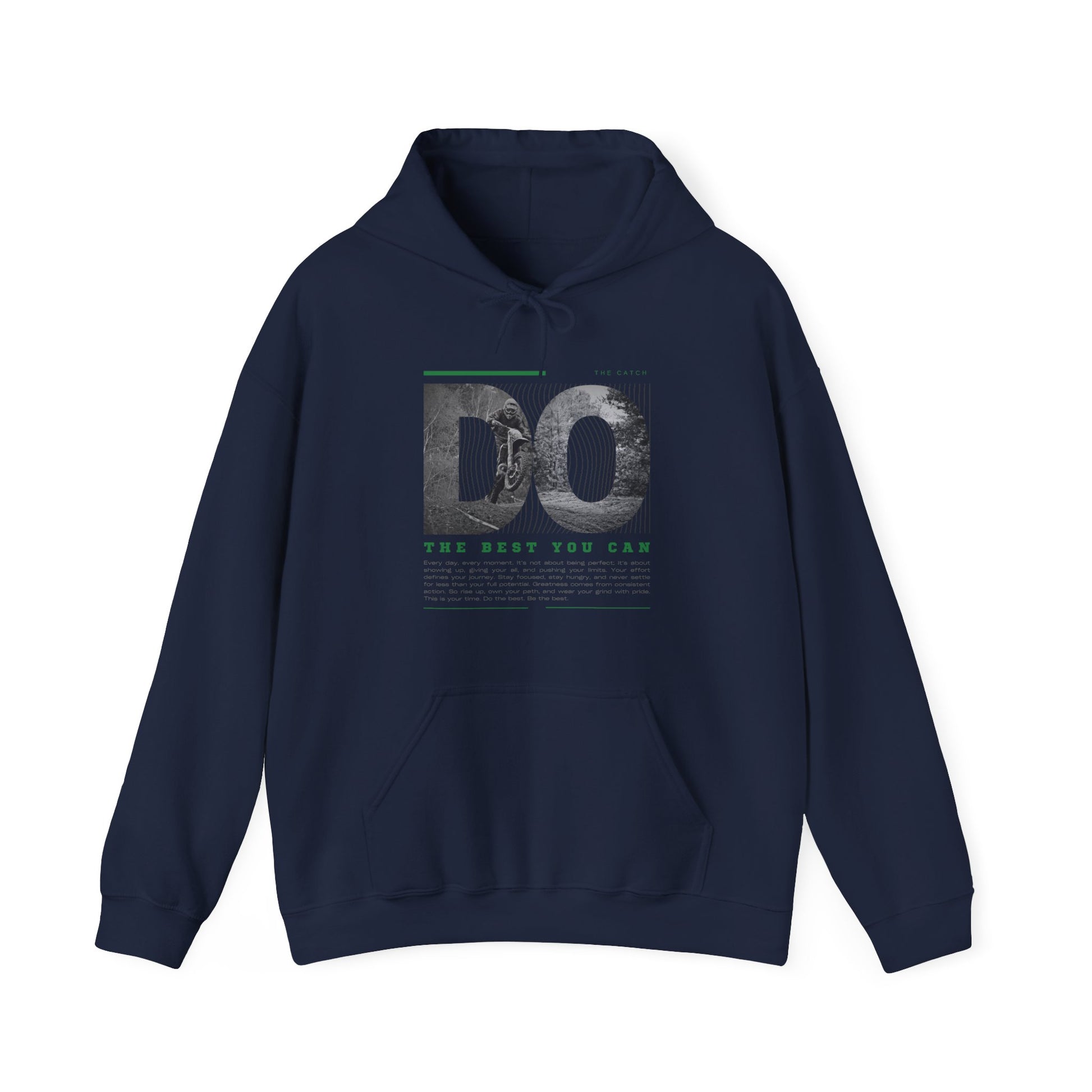 Motivational Hoodie: Do the Best You Can, Sweatshirt, Inspirational Apparel, Gift for Friends, Self-Care Fashion - THE CATCH