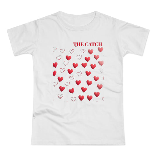 Romantic Hearts Women's T-Shirt - 'The Catch' Design - THE CATCH