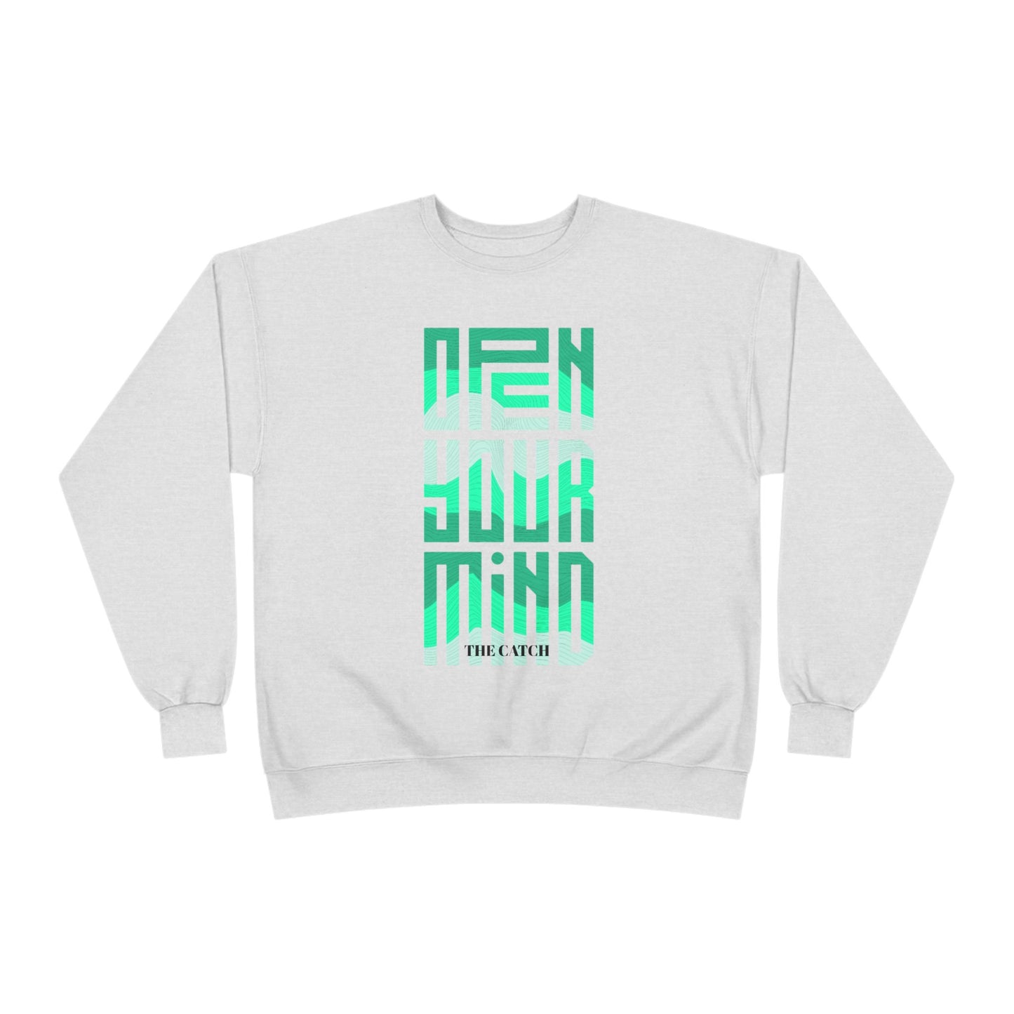 Open Your Mind Eco-Friendly Sweatshirt | Minimalist Graphic Crewneck - THE CATCH