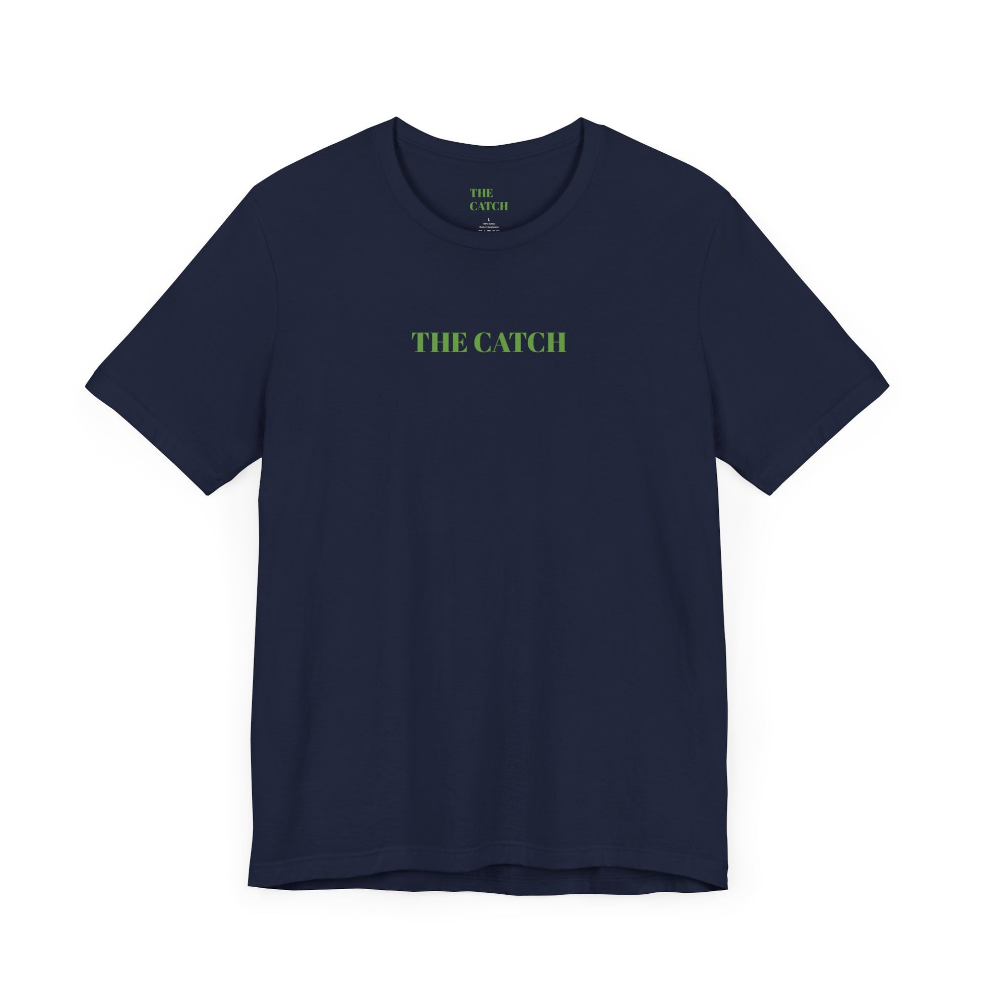 Unisex Jersey Short Sleeve Tee - THE CATCH