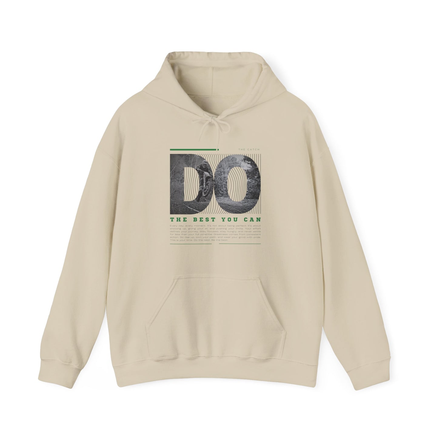 Motivational Hoodie: Do the Best You Can, Sweatshirt, Inspirational Apparel, Gift for Friends, Self-Care Fashion - THE CATCH