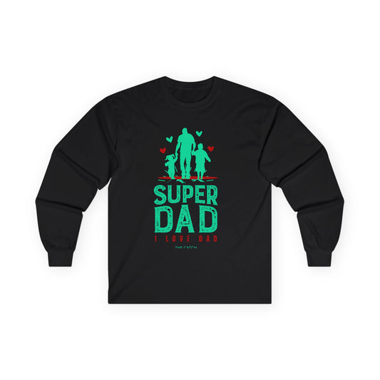 Super Dad Long Sleeve Tee - Perfect Gift for Father's Day - THE CATCH