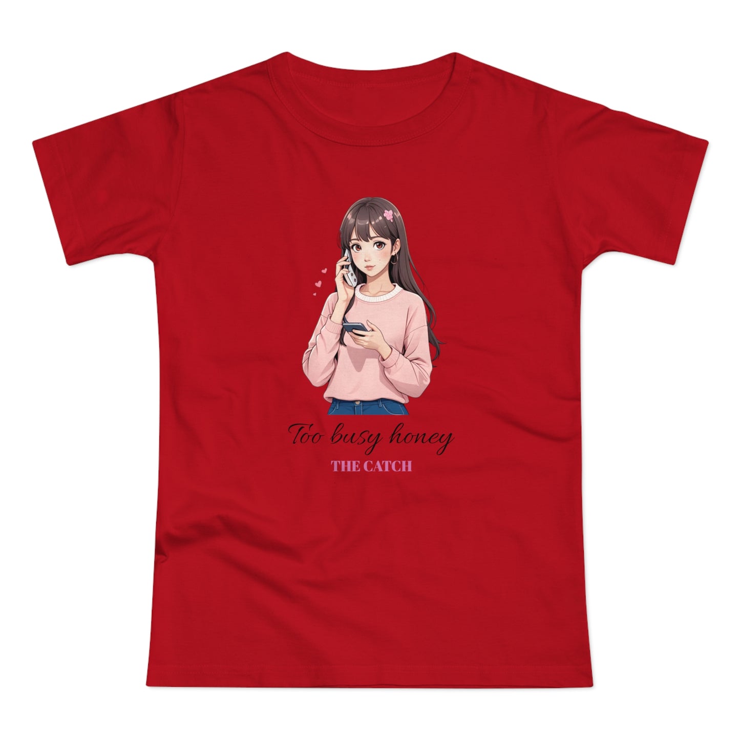 Too Busy Honey Graphic T-Shirt for Women - Cute Casual Top - THE CATCH