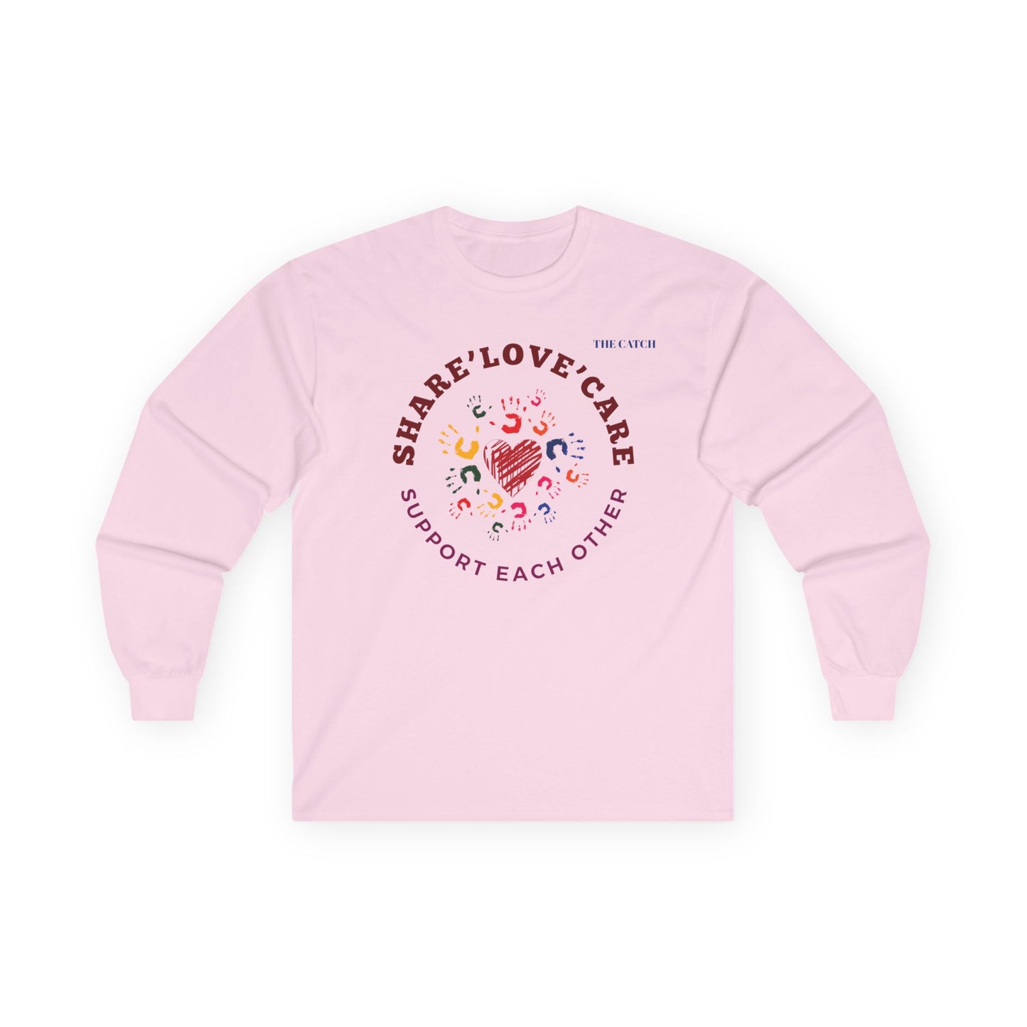 Support Each Other Long Sleeve Tee – Share Love Care Apparel - THE CATCH