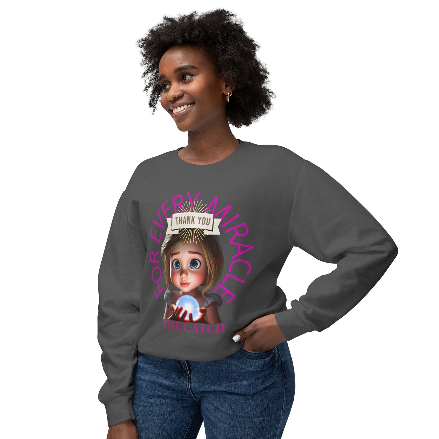 Thank You for Every Miracle Crew neck Sweatshirt -Lightweight Design