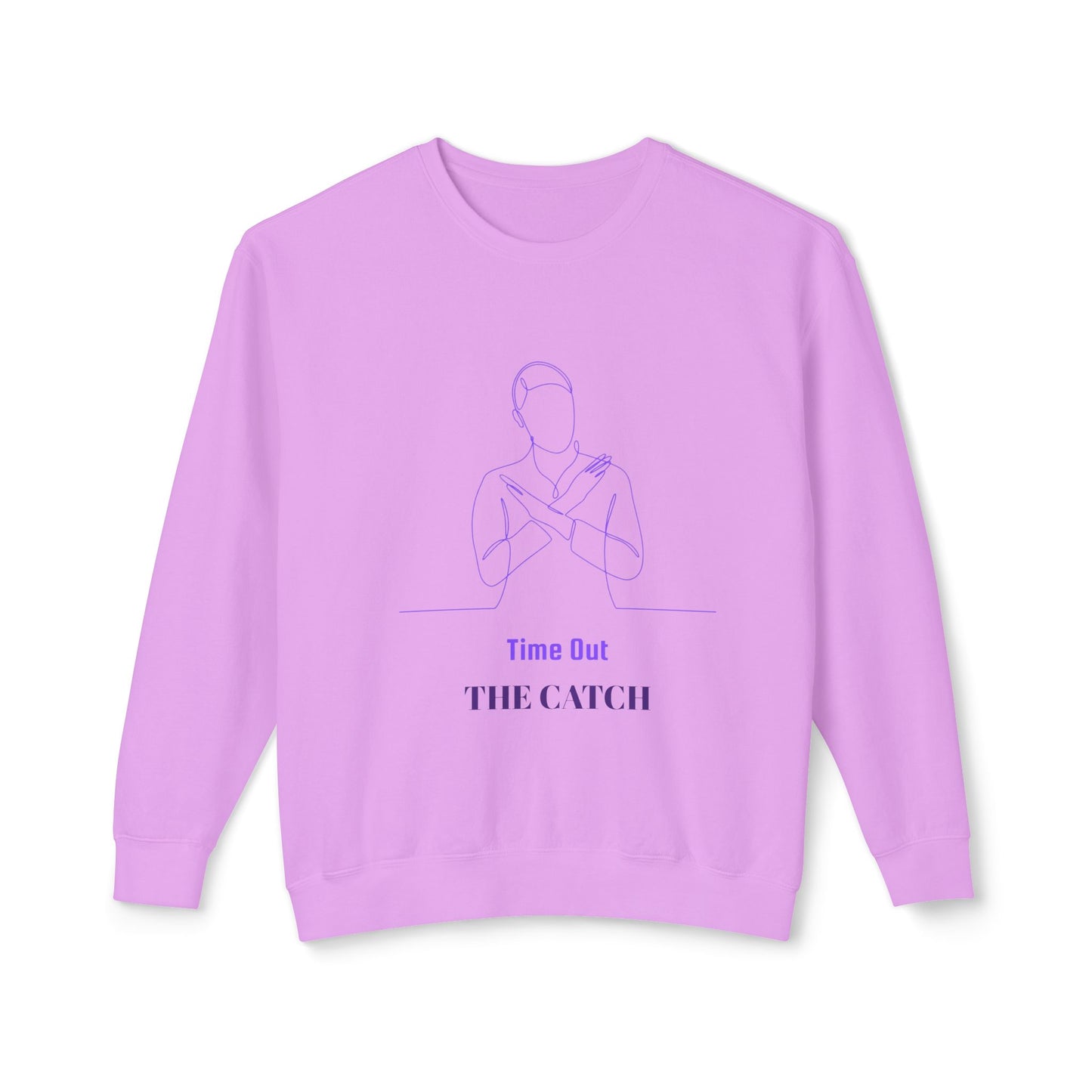 Relaxing Lightweight Crewneck Sweatshirt - "Time Out The Catch" - THE CATCH
