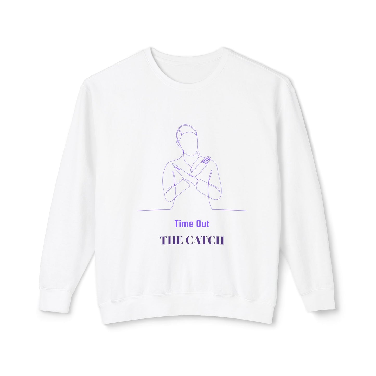 Relaxing Lightweight Crewneck Sweatshirt - "Time Out The Catch" - THE CATCH