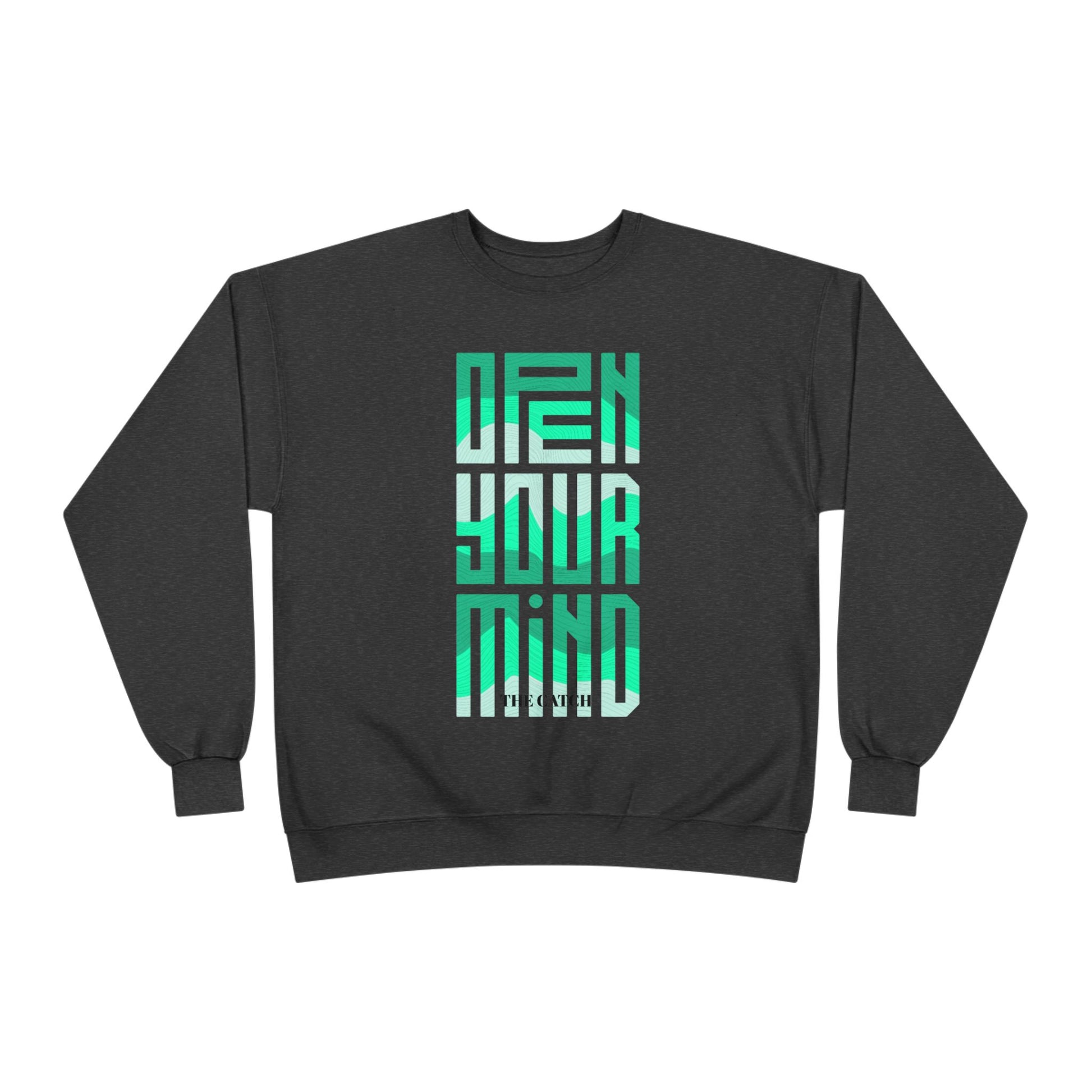 Open Your Mind Eco-Friendly Sweatshirt | Minimalist Graphic Crewneck - THE CATCH