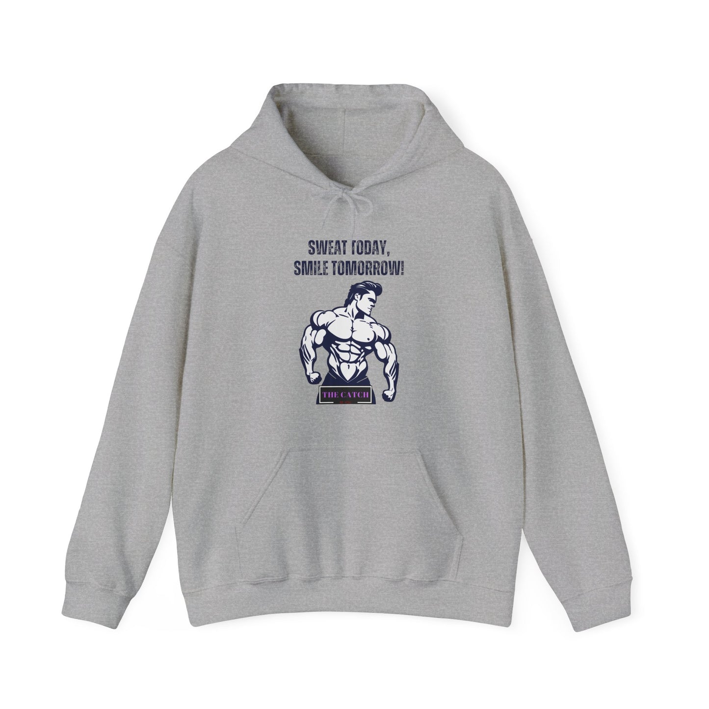 Motivational Fitness Hoodie - Sweat Today, Smile Tomorrow! Gym Wear, Workout Motivation, Casual Sweatshirt - THE CATCH