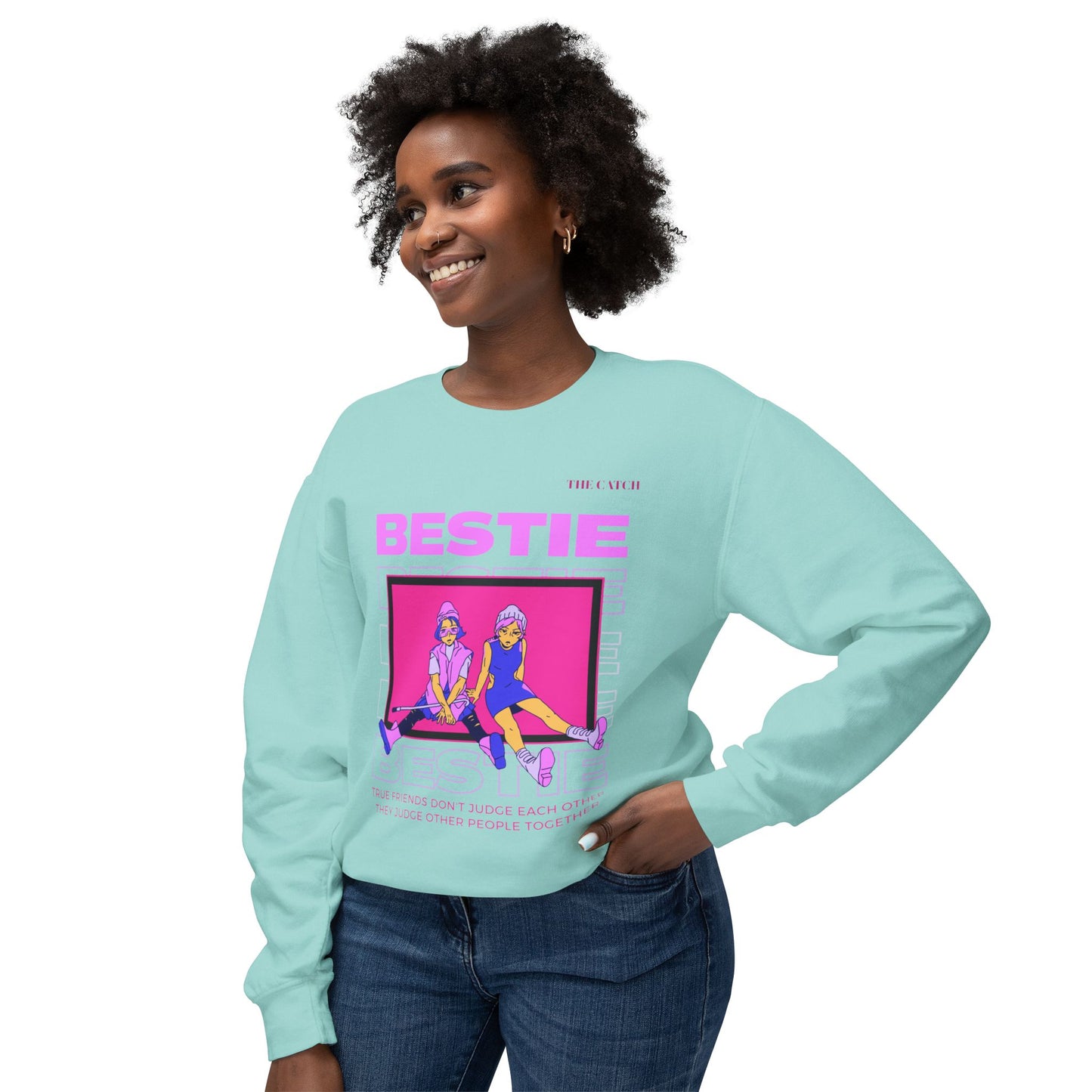 Bestie Crewneck Sweatshirt - True Friends Don't Judge Each Other