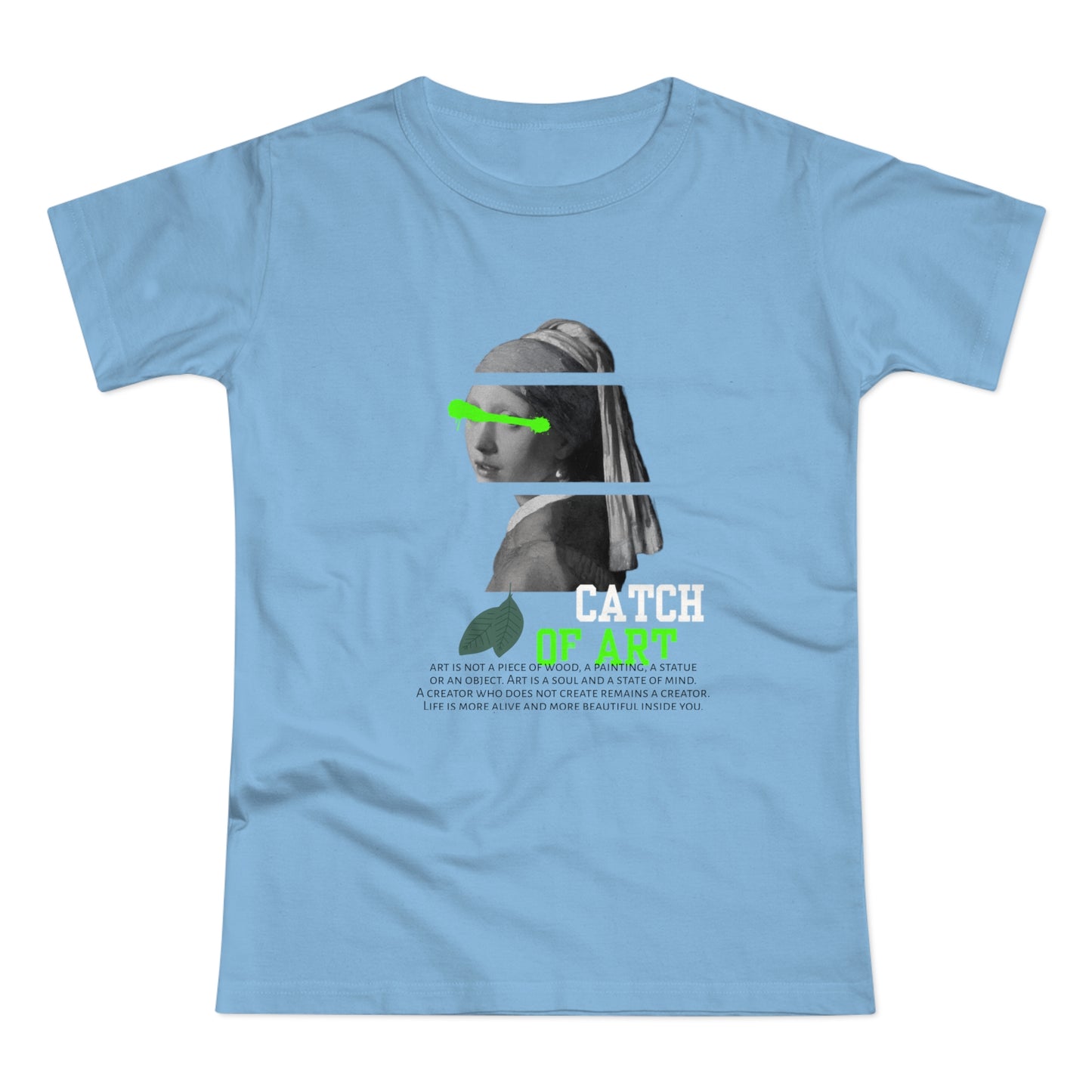 Catch of Art Women's T-Shirt - Creative Graphic Tee for Art Lovers - THE CATCH