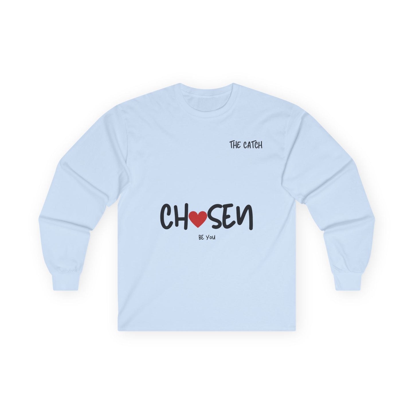 Women's Long Sleeve Tee - Chosen Heart Design - THE CATCH